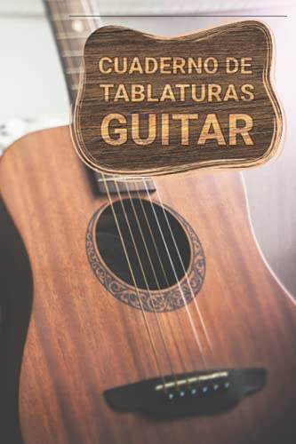 Cuaderno De Tablatura Guitarra: Guitarra de Seis Cuerdas | 110 Páginas con 7 Tabs y 6 Diagramas de Acordes Para Guitarristas