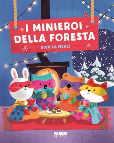 I minieroi della foresta. Viva la neve! Ediz. a colori. Con 4 marionette