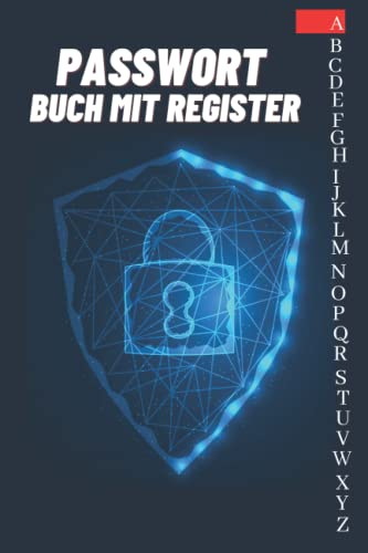 Passwort Buch mit Register: passwort organizer, notizbuch mit register manager, passwörter abmelden A5 nachfüllbar deiner Passwörter ABC und 110 seiten