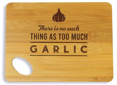 eBuyGB Small Personalised Wooden Chopping Board, There is No Such Thing As Too Much Garlic, Funny Cooking Gift, Serving Cutting Board, Garlic Lover Gifts for Him Her