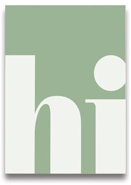 YONGKUIQMK Grüne Hi Prints – Minimalistische Wandposter mit dem Slogan „Hallo“ und „Willkommen“ for Wohnzimmer, Schlafzimmer und Zuhause(50X70cm No Frame)