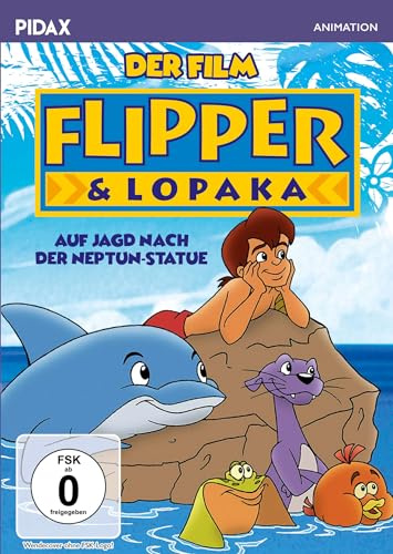 Flipper & Lopaka - Der Film: Auf Jagd nach der Neptun-Statue / Der Film zur Kultserie über den allseits beliebten Delfin (Pidax Animation)