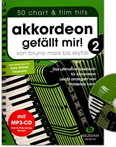 Akkordeon gefällt mir Band 2 mit CD - von Bruno Mars bis Skyfall – das ultimative Spielbuch für Akkordeon, leicht arrangiert - mit bunter herzförmiger Notenklammer