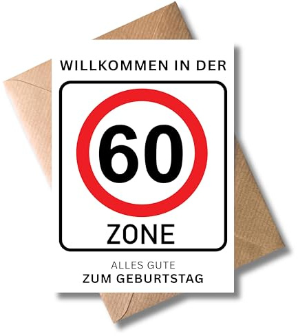 WBdesignz Geburtstagskarte 60. Geburtstag - Lustige „Willkommen in der 60er Zone“ Karte - Glückwunschkarte für Frauen & Männer - Verkehrsschild Karte - Inkl. Umschlag - Geburtstag (DIN A6)