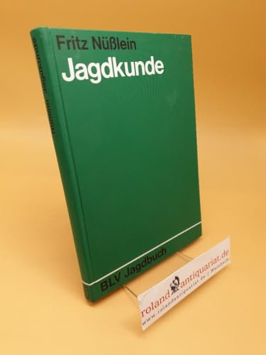 Jagdkunde. Ein Lehrbuch zur Einführung in das Waidwerk.