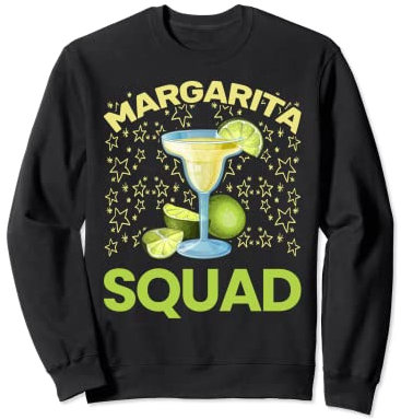 Team Margarita Glass Lime Juice Margarita Squad Party Sweatshirt