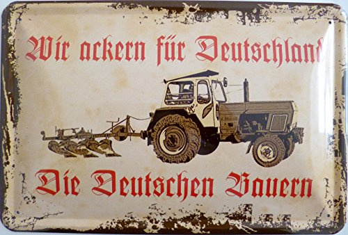 Blechschild 20x30cm gewölbt - Wir ackern für Deutschland die deutschen Bauern Feld Landwirtschaft Traktor
