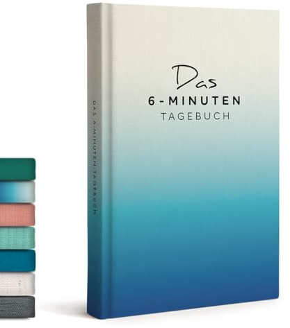 6-Minuten® Tagebuch für Erwachsene 2026 (Das Original) – Mehr Achtsamkeit, Selbstliebe & Resilienz – Dankbarkeitstagebuch, Journal Buch – in 22 Sprachen übersetzt