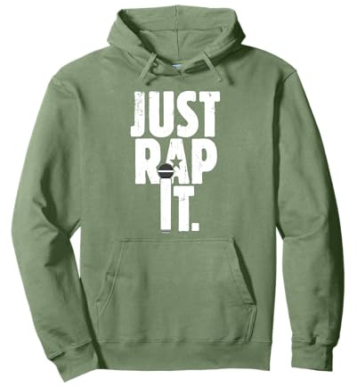 Regalo per rapper e amante hip hop Just Rap It Felpa con Cappuccio