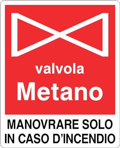 GLOBAL CARTELLO SEGNALETICO - VALVOLA METANO MANOVRARE SOLO IN CASO D'INCENDIO - Adesivo Extra Resistente, Pannello in Forex, Pannello In Alluminio (10x15 cm, Plastica)