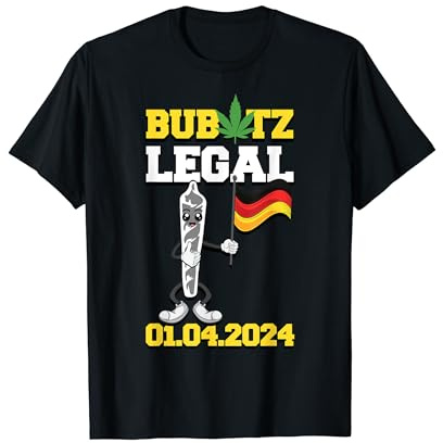 Legalisierung Deutschland Cannabis Zubehör THC 1.April 2024 T-Shirt