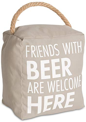 Pavilion - Friends with Beer are Welcome Here - Tan Decorative Door Stopper - Beer Decor