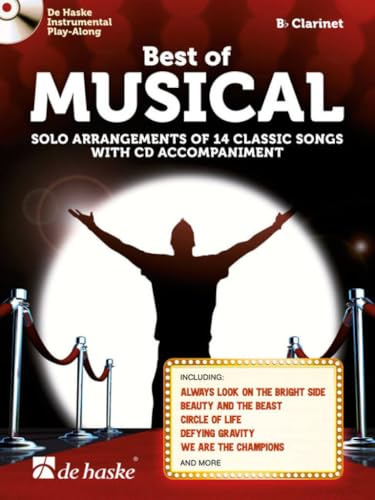 Best of Musical, für B-Klarinette m. Audio-CD: Solo Arrangements of 14 Classic Songs. Schwierigkeitsgrad: Mittelschwer. CD: Instrumental Play-Along