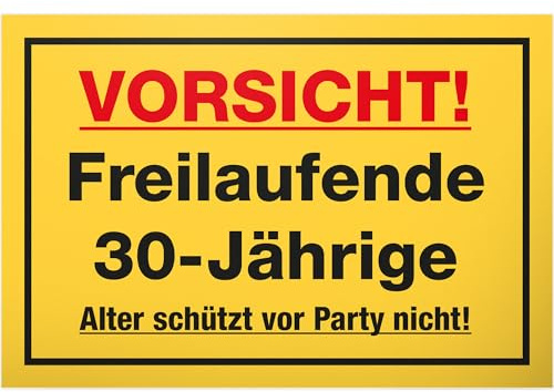 DankeDir! Freilaufende 30 Jährige - Schild 30 x 20 cm - Geburtstagsdeko Geburtstagskarte Partydeko Geschenkidee - Frauen 30 Jahre 30er Geschenk Geburtstagsgeschenk Freundin 30. Geburtstag
