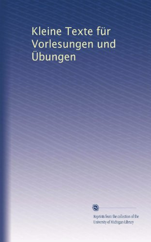 Kleine Texte für Vorlesungen und Übungen: Volume 42