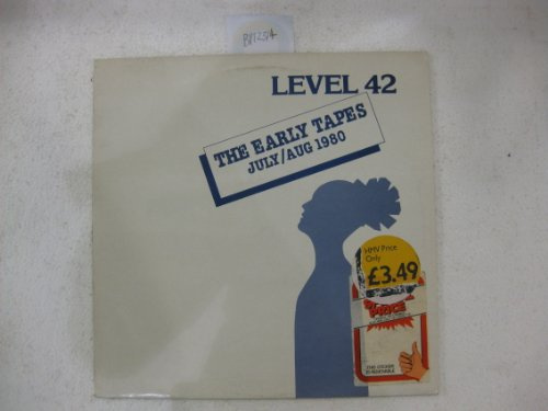 LEVEL 42 / THE EARLY TAPES (JULY/AUGUST 1980)