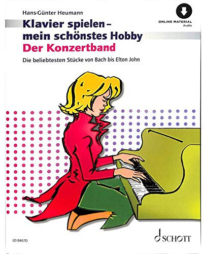 Der Konzertband - arrangiert für Klavier - mit Online Audio - Reihe: Klavier spielen mein schönstes Hobby