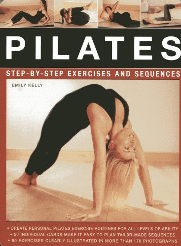 Pilates: Step-By-Step Exercises and Sequences (Cards in a Tin) (Cards in a Box) by Emily Kelly (2012) Cards