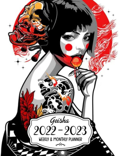 Geisha Planner: Get Lost With This Magnificent Organizer With 125+ Note Pages Mix With Geisha Illustration, 12 Months And Bonus Pages Inside