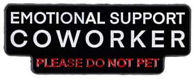 Emotional Support Coworker Please Do Not Pet Pin Brooch, Office Humor Enamel Pin, Gift For Sassy Coworker Team Leader Boss, Chaos Coordinator Lapel Badge, Sarcasm Brooches, Funny Work Accessories