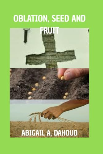 OBLATION,SEED AND FRUIT