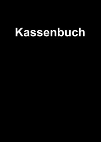 Das Kassenbuch: für Vereine, Parteien, Ortsverbände, Selbstständige und alle anderen. 750 Buchungen + 3 Kassenprüfprotokolle (Mini A6, Softcover, schwarz)