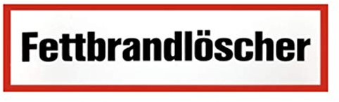 Feuerlöscher Zusatzschild Fettbrandlöscher  Fettbrand Feuerlöscher 210x74mm von MBS-FIRE®