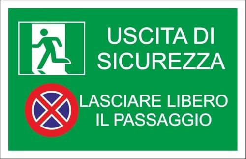 M-ITALY CARTELLO SEGNALETICO - USCITA DI SICUREZZA LASCIARE LIBERO IL PASSAGGIO - Adesivo Extra Resistente, Pannello in Forex, Pannello In Alluminio (Alluminio, 30x42 cm)