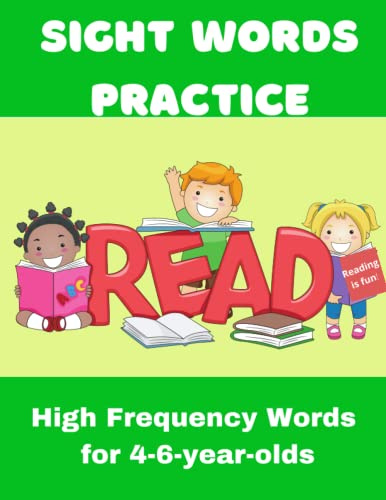 Sight Words Practice & Activity Book for Kids: 4-6 years old- High-Frequency Words for Reception, Year 1 and Year 2.: Teach your child to read: Games & Activities