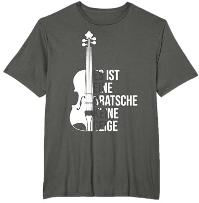 Es ist eine Bratsche keine Geige Bratsche Spieler Spruch T-Shirt