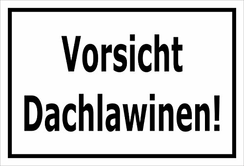 Melis-Folienwerkstatt Schild Vorsicht Dachlawinen - 15x10cm - Bohrlöcher - 3mm Aluverbund – 20 VAR S00018-088-A