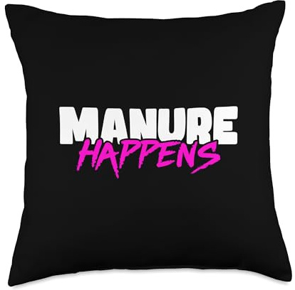 Funny Farming barn clothes apparel for woman man Manure Happens Women Men Cow Lover Funny Farmer Throw Pillow, 18x18, Multicolor