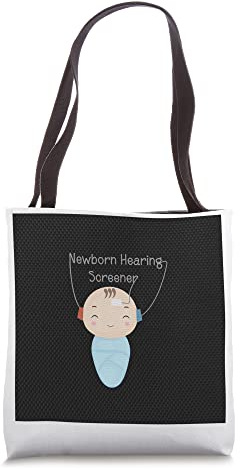 Pediatric Audiologist Audiology Newborn Hearing Screener Tote Bag