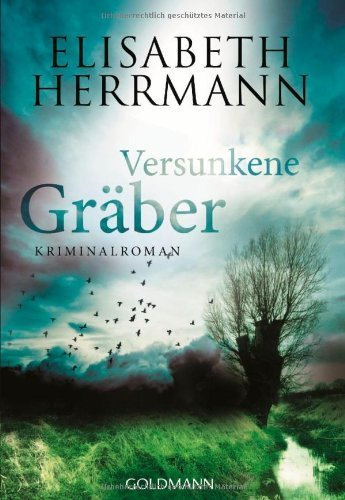 Versunkene Gräber: Kriminalroman von Elisabeth Herrmann (16. Dezember 2013) Taschenbuch