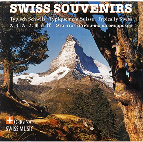 Swiss Souvenirs (Typisch Schwiiz - Typiquement Suisse - Typically Swiss)