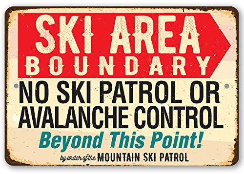 Vintage Ski Signs - Ski Area Boundary - Ski Tin Sign - Use Indoor/Outdoor - Great Ski Lodge Decor, Ski Condo Decor and Mountain Cabin Decor and Gift