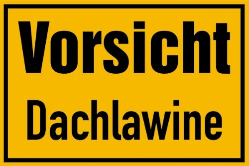 LEMAX® Hinweisschild, Vorsicht Dachlawine, 200 x 300 mm Kunststoff gelb/Schriftfarbe: schwarz