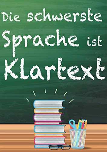 Die schwerste Sprache ist Klartext: Vokabelheft DIN A4 XXL Format - 100 zweispaltige Seiten - zum lernen von Vokabeln einer Fremdsprache z.B englisch, ... oder italienisch für Schüler, Studenten