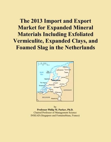 The 2013 Import and Export Market for Expanded Mineral Materials Including Exfoliated Vermiculite, Expanded Clays, and Foamed Slag in the Netherlands