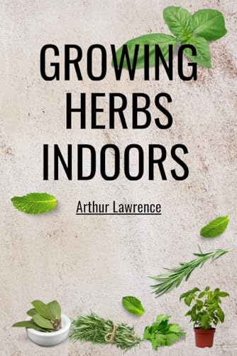 Growing Herbs Indoors