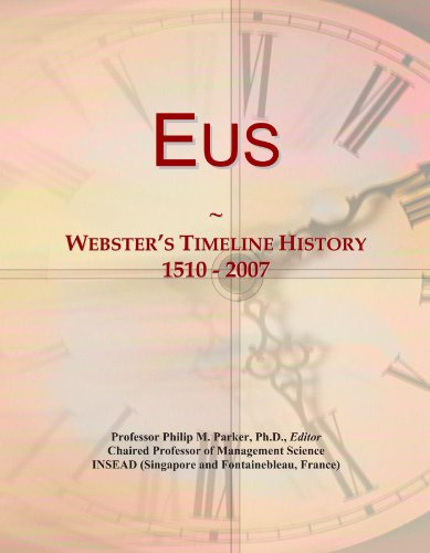 Eus: Webster's Timeline History, 1510 - 2007
