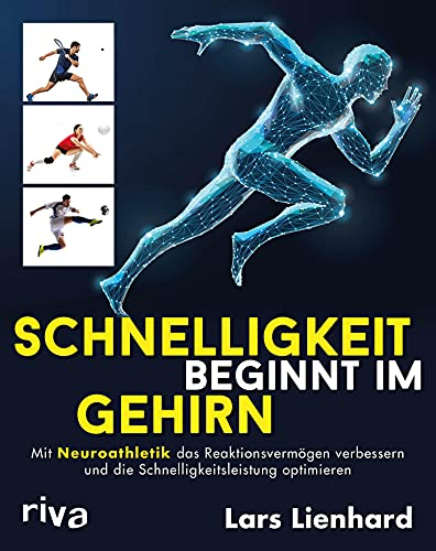 Schnelligkeit beginnt im Gehirn: Mit Neuroathletik das Reaktionsvermögen verbessern und die Schnelligkeitsleistung optimieren