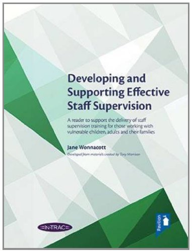 Developing and Supporting Effective Staff Supervision handbook: Written by Jane Wonnacott, 2014 Edition, Publisher: Pavilion Publishing (Brighton) Ltd [Paperback]