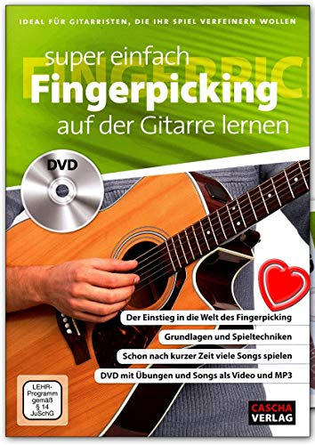 Super einfach Fingerpicking auf der Gitarre lernen - Grundlagen und Spieltechniken - Lehrbuch mit DVD und Notenklammer