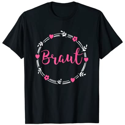 Junggesellenabschied Frau Blumenkranz Braut T-Shirt