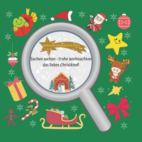 Sachen suchen - frohe Weihnachten das liebes Christkind! Weihnachts Wimmelbuch ab 2 jahre