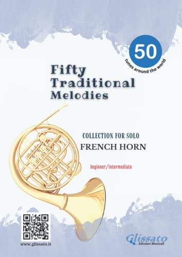 Easy French Horn book | 50 Traditional melodies: beginner / intermediate