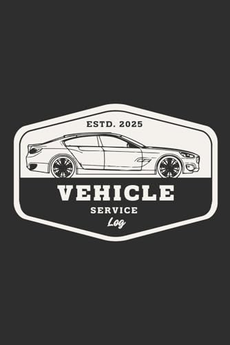 Vehicle Maintenance Log: Car Service Journal