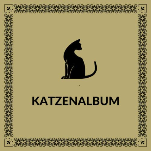 Katzenalbum: ein tolles Foto- und Erinnerungsalbum für deine Katze - eine tolle Geschenkidee für alle Katzen-Liebhaber - 110 Seiten im praktischen 21cm x 21cm Format