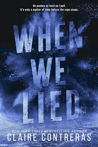When We Lied: A New Adult Hockey Romance (Fairview Hockey Book 2)